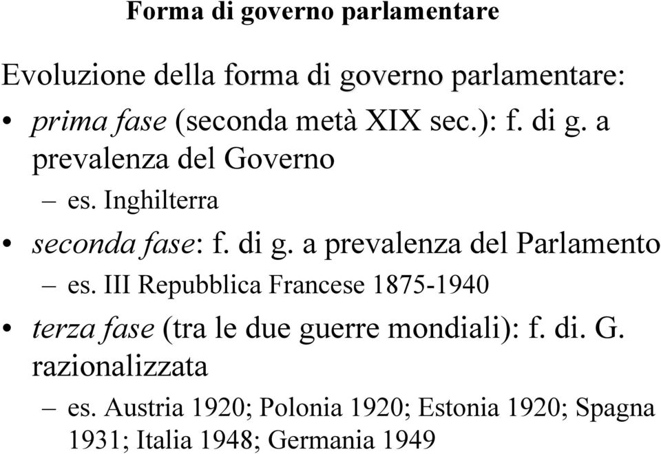 III Repubblica Francese 1875-1940 terza fase (tra le due guerre mondiali): f. di. G.