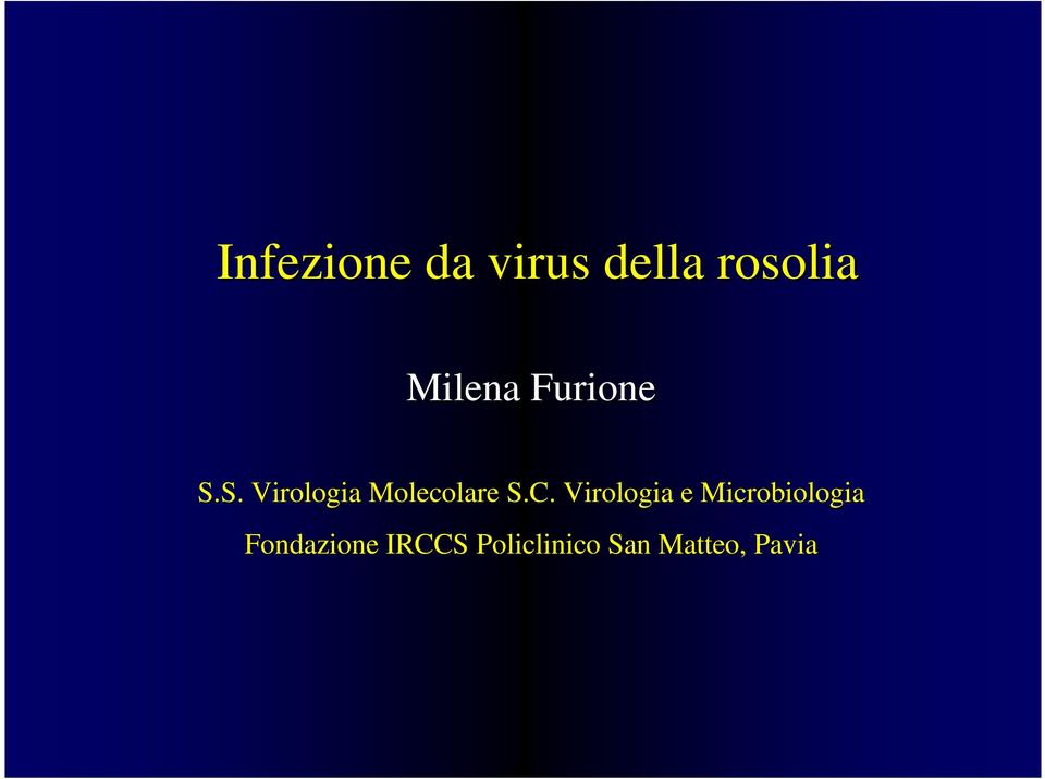 S. Virologia Molecolare S.C.