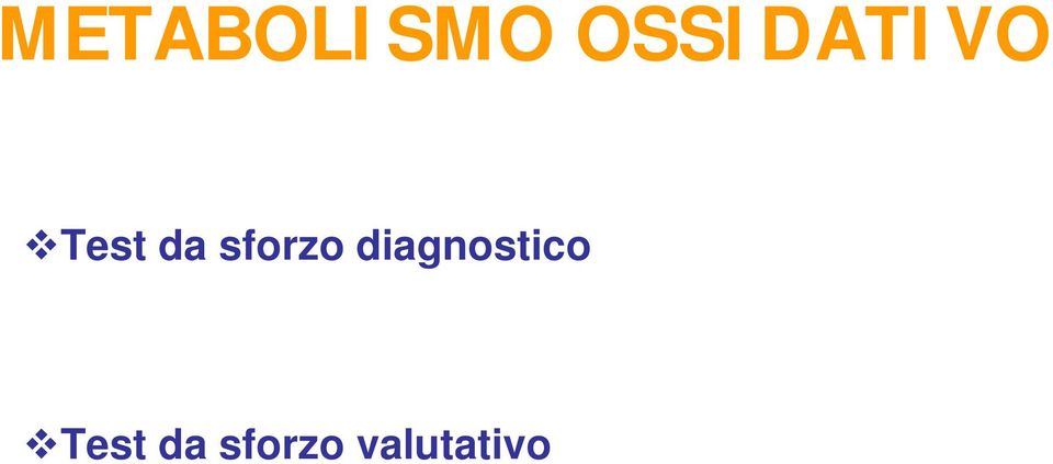 sforzo diagnostico