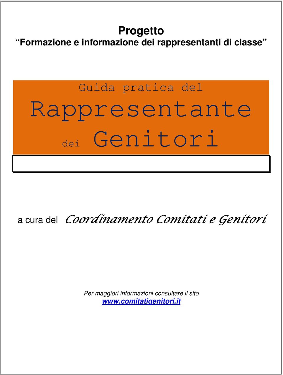 a cura del Coordinamento Comitati e Genitori Per