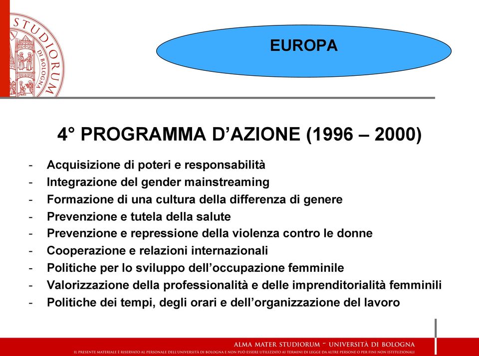 violenza contro le donne - Cooperazione e relazioni internazionali - Politiche per lo sviluppo dell occupazione femminile -