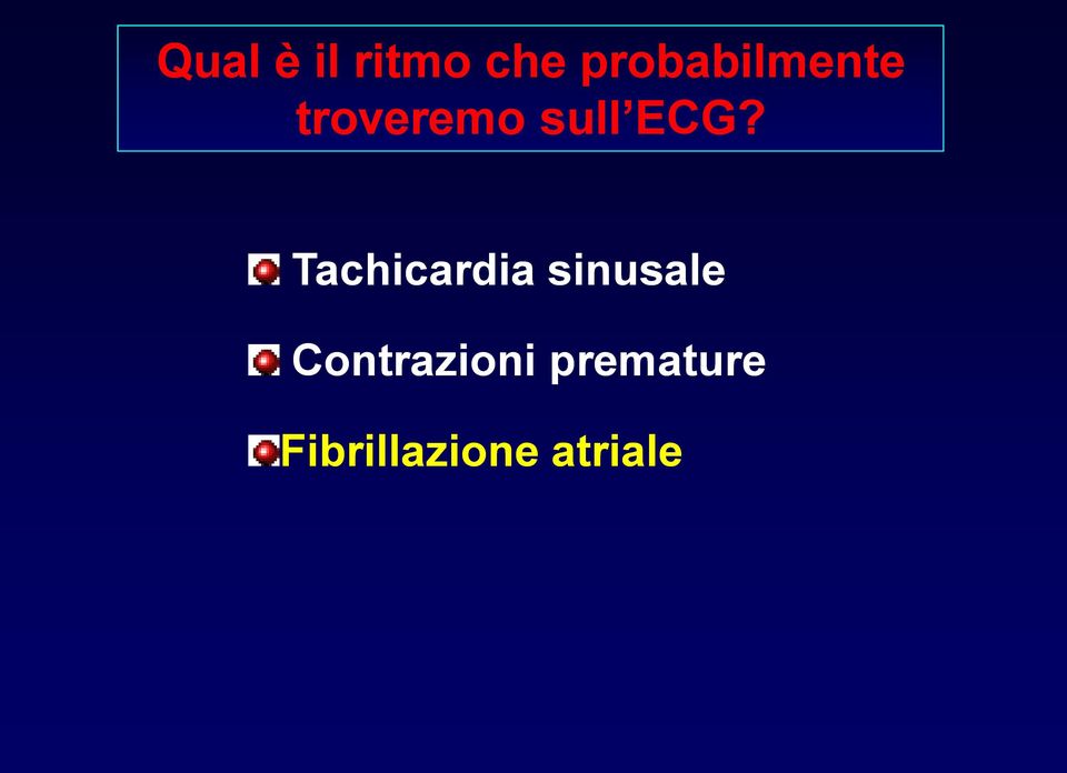 ECG? Tachicardia sinusale