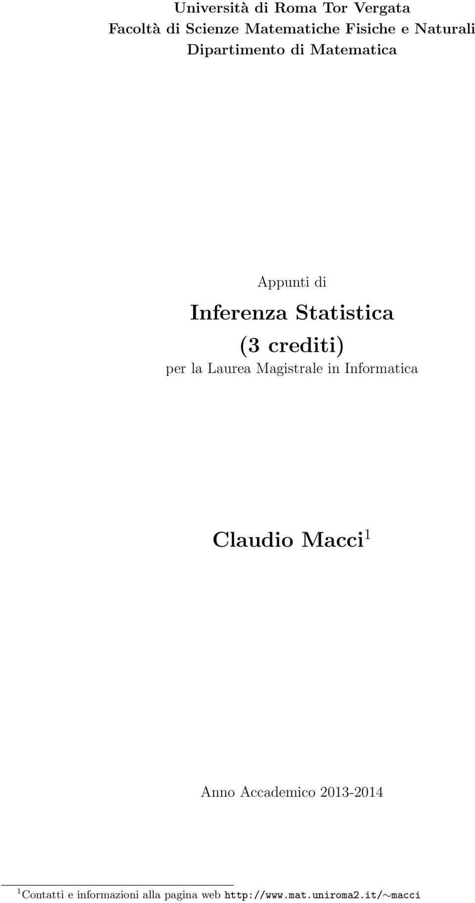 crediti) per la Laurea Magistrale i Iformatica Claudio Macci Ao