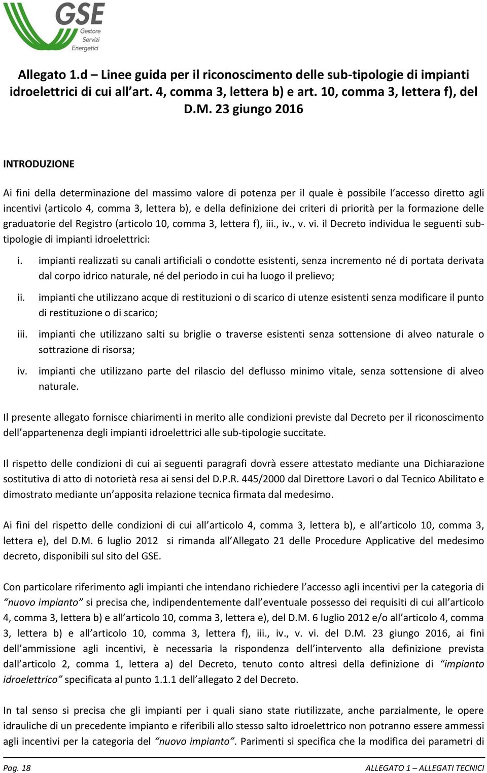 dei criteri di priorità per la formazione delle graduatorie del Registro (articolo 10, comma 3, lettera f), iii., iv., v. vi.