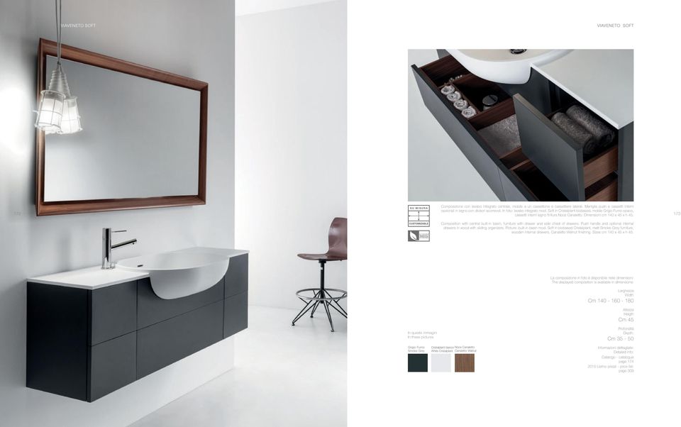 Composition with central built-in basin, furniture with drawer and side chest of drawers. Push handle and optional internal drawers in wood with sliding organizers. Picture: built-in basin mod.