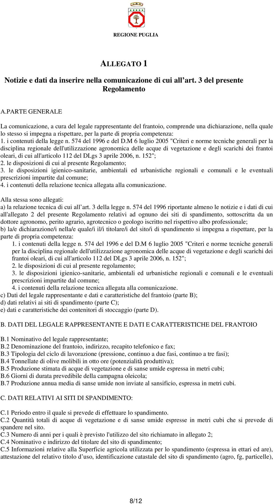 i contenuti della legge n. 574 del 1996 e del D.