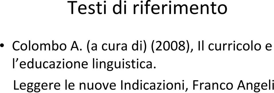 e l educazione linguistica.