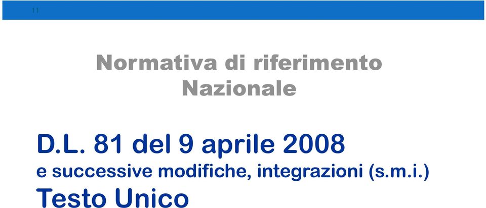 81 del 9 aprile 2008 e