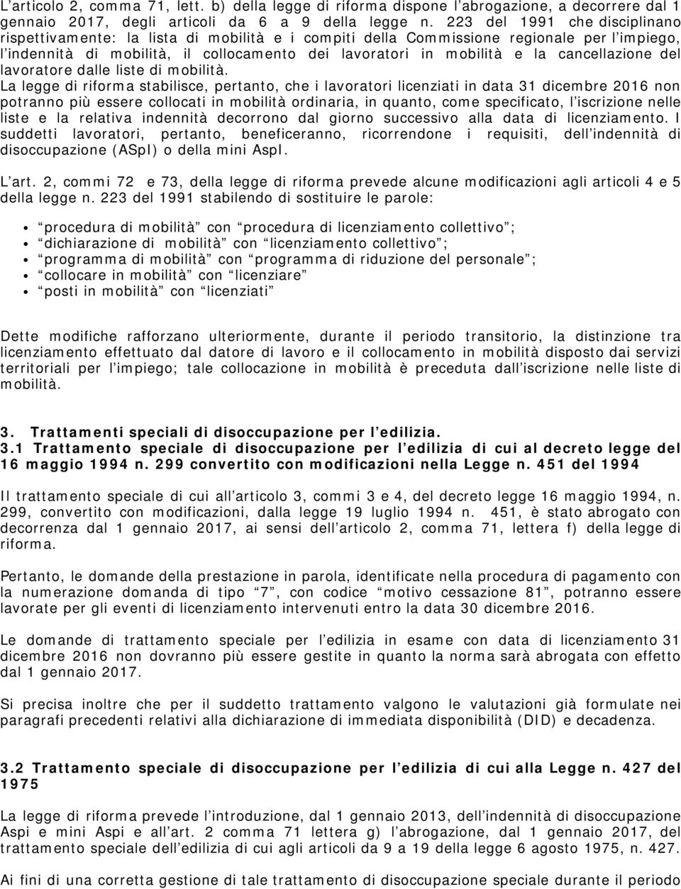 cancellazione del lavoratore dalle liste di mobilità.