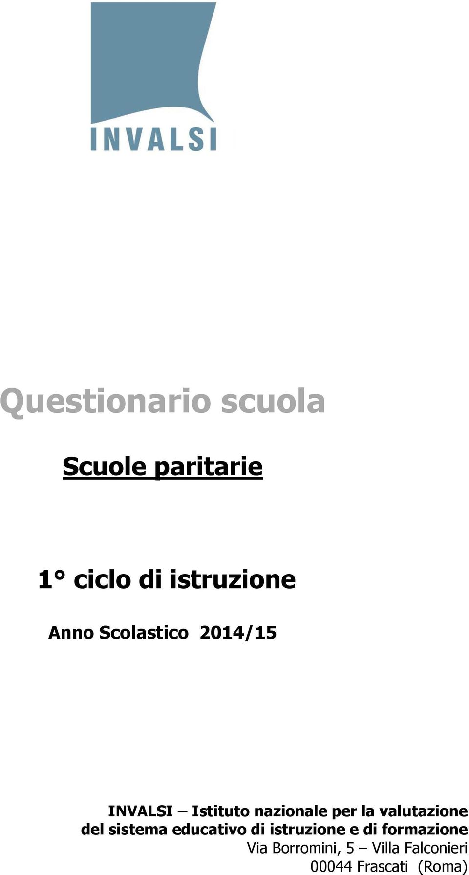 valutazione del sistema educativo di istruzione e di