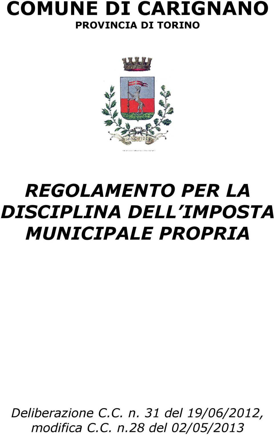 MUNICIPALE PROPRIA Deliberazione C.C. n.