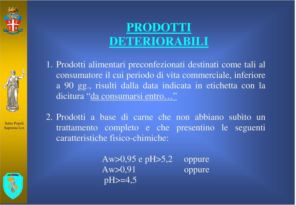 commerciale, inferiore a 90 gg.