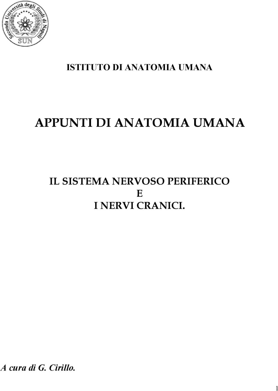 SISTEMA NERVOSO PERIFERICO E I