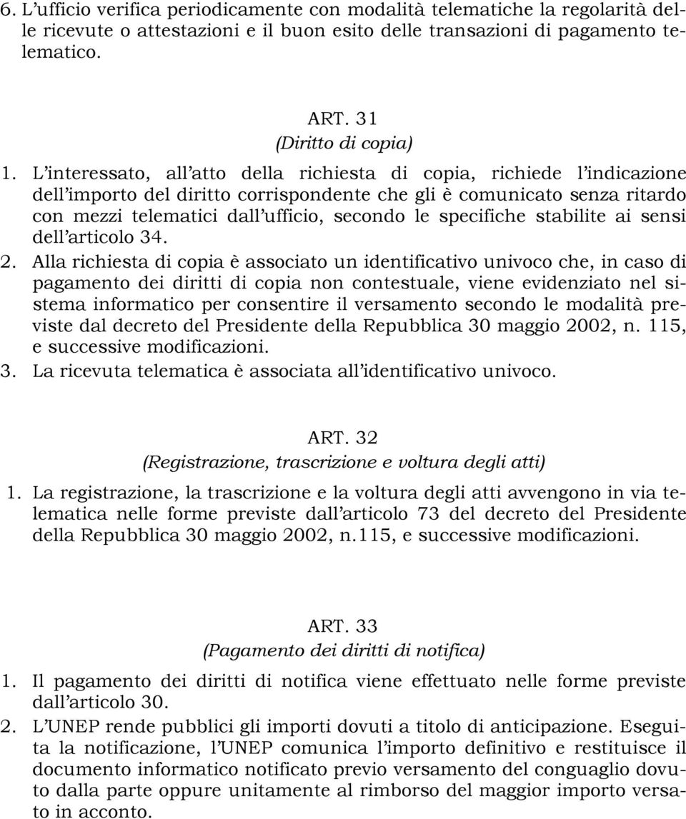 specifiche stabilite ai sensi dell articolo 34. 2.