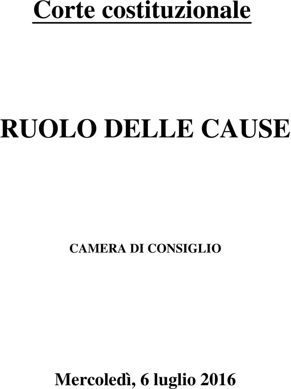 CONSIGLIO Mercoledì, 6