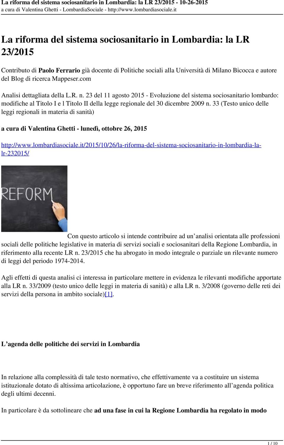 33 (Testo unico delle leggi regionali in materia di sanità) a cura di Valentina Ghetti - lunedì, ottobre 26, 2015 http://www.lombardiasociale.