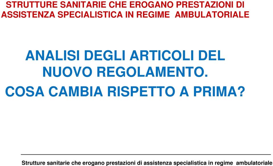 SPECIALISTICA IN REGIME