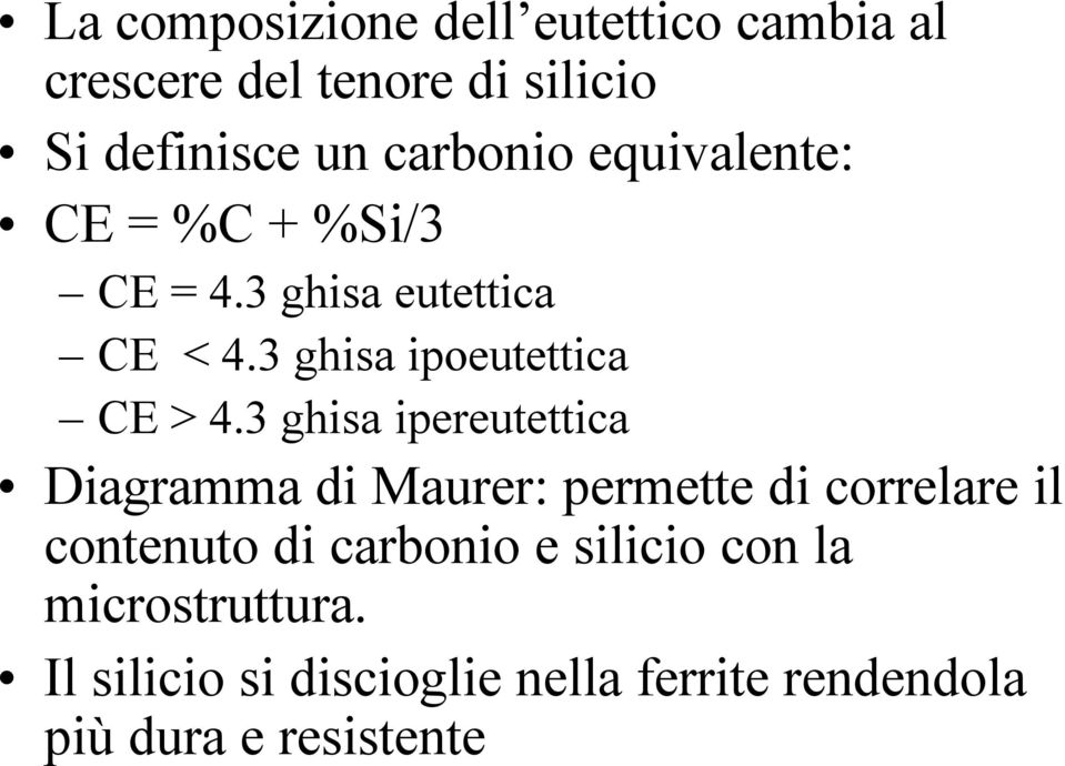 3 ghisa ipoeutettica CE > 4.