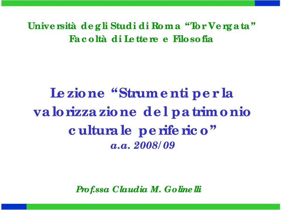 Strumenti per la valorizzazione del patrimonio