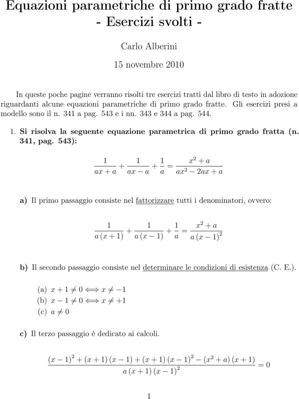 Si risolva la seguente equazione parametrica di primo grado fratta (n. 341, pag.