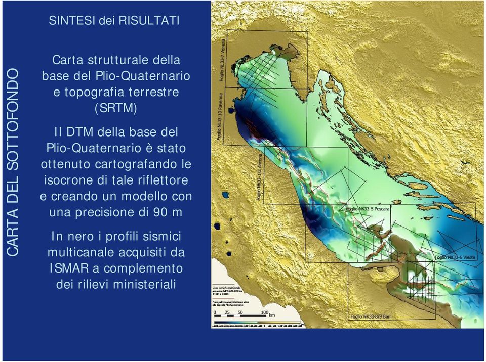 stato ottenuto cartografando le isocrone di tale riflettore e creando un modello con una