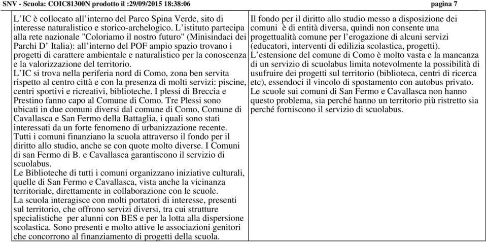 per la conoscenza e la valorizzazione del territorio.