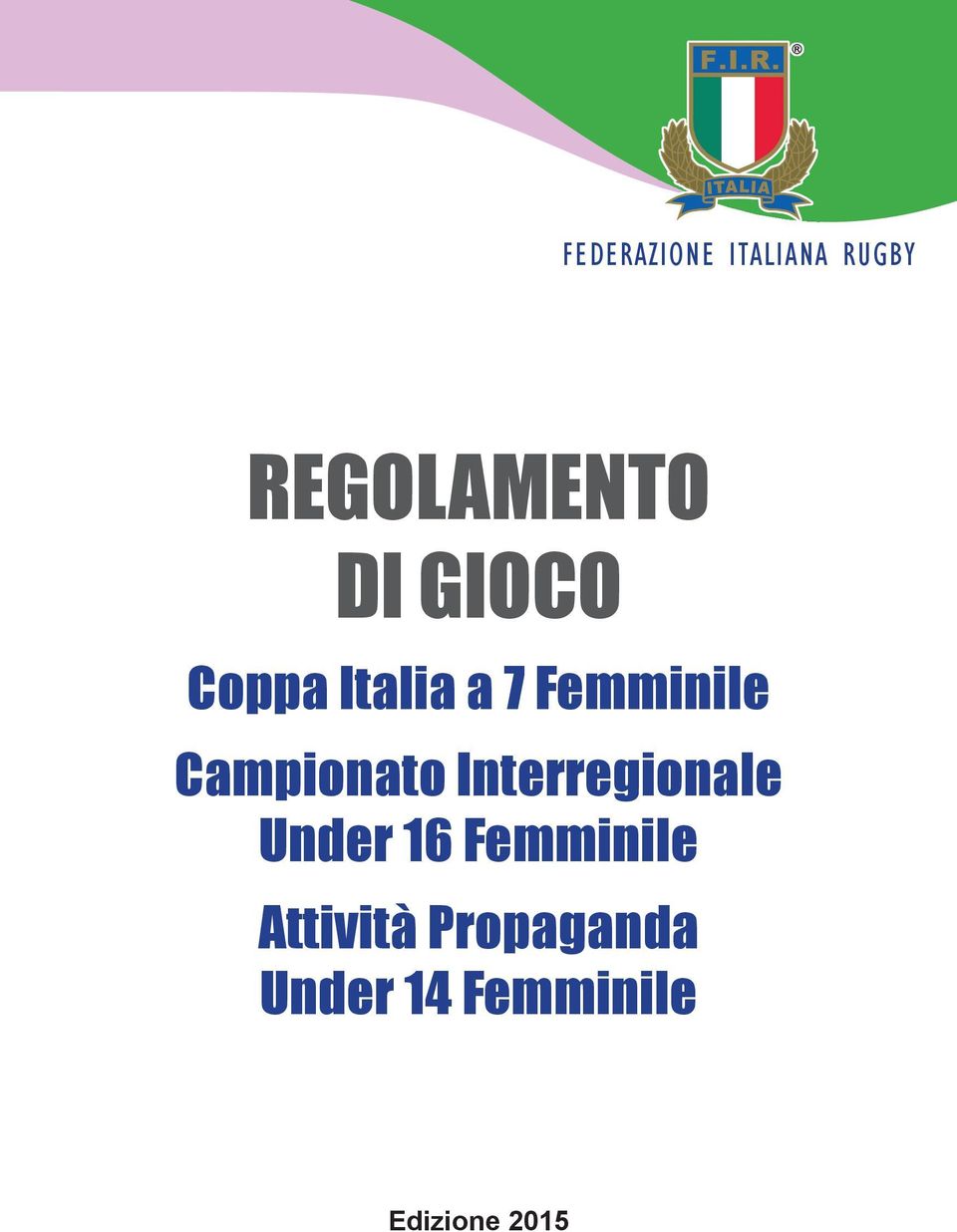 Campionato Interregionale Under 16