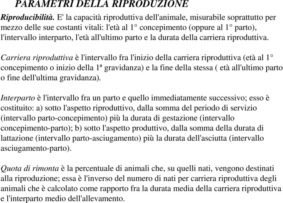 durata della carriera riproduttiva.