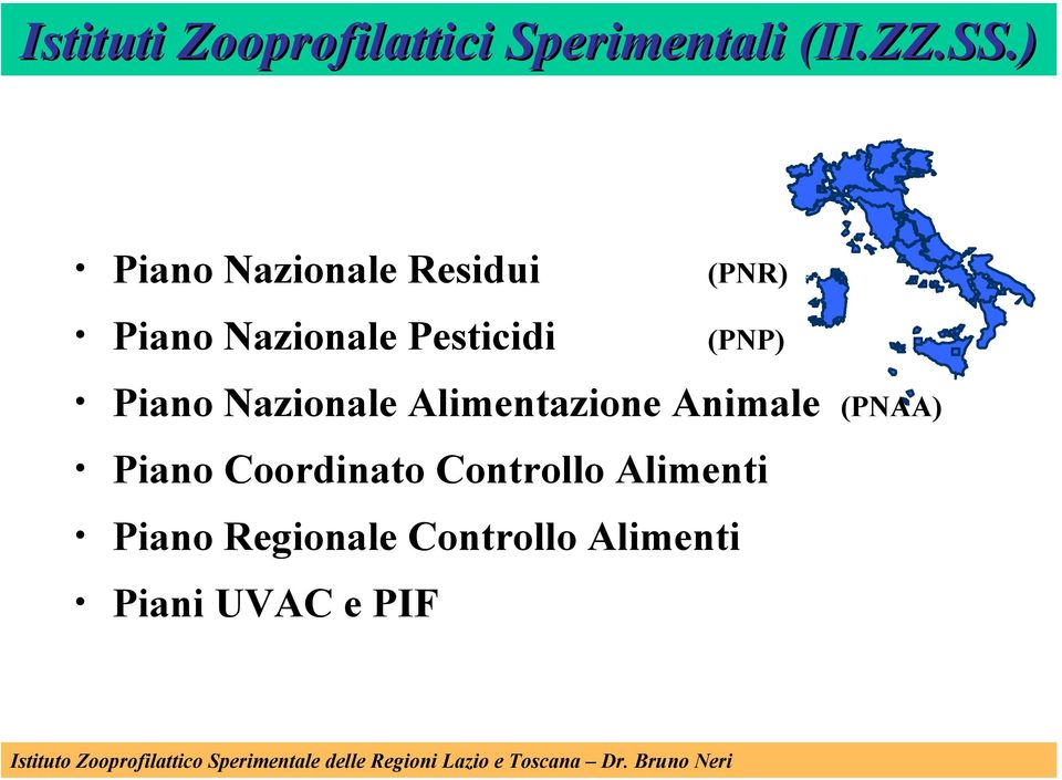 (PNP) Piano Nazionale Alimentazione Animale (PNAA) Piano