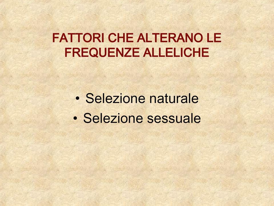 ALLELICHE Selezione