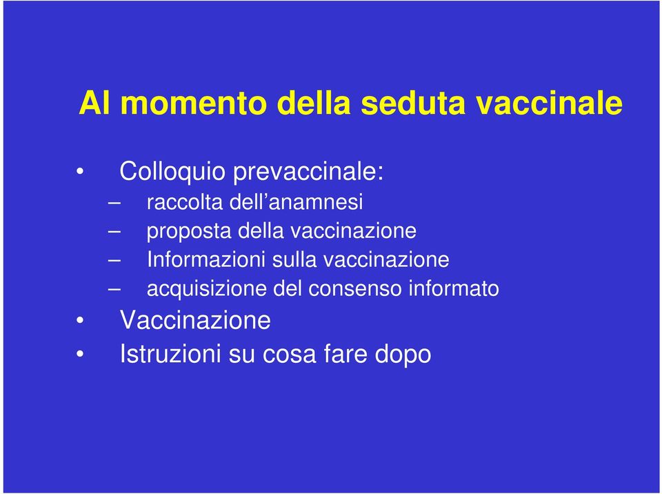 vaccinazione Informazioni sulla vaccinazione