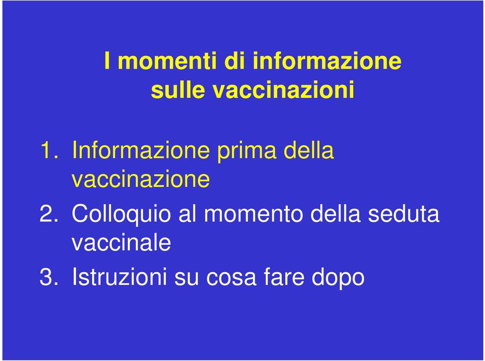 Informazione prima della vaccinazione 2.