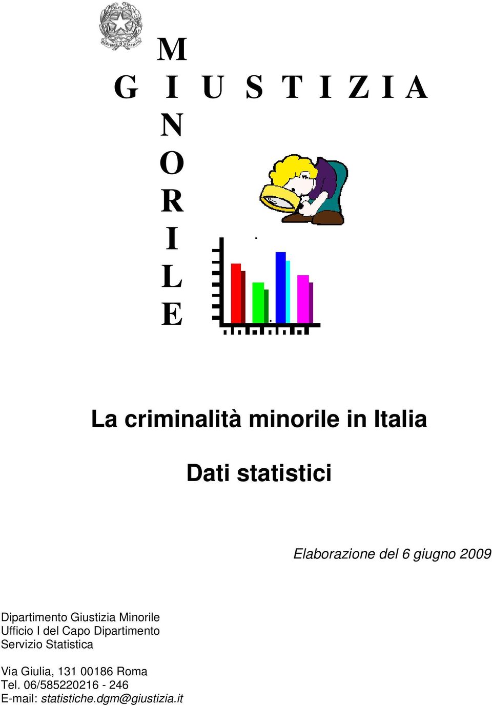 Minorile Ufficio I del Capo Dipartimento Servizio Statistica Via