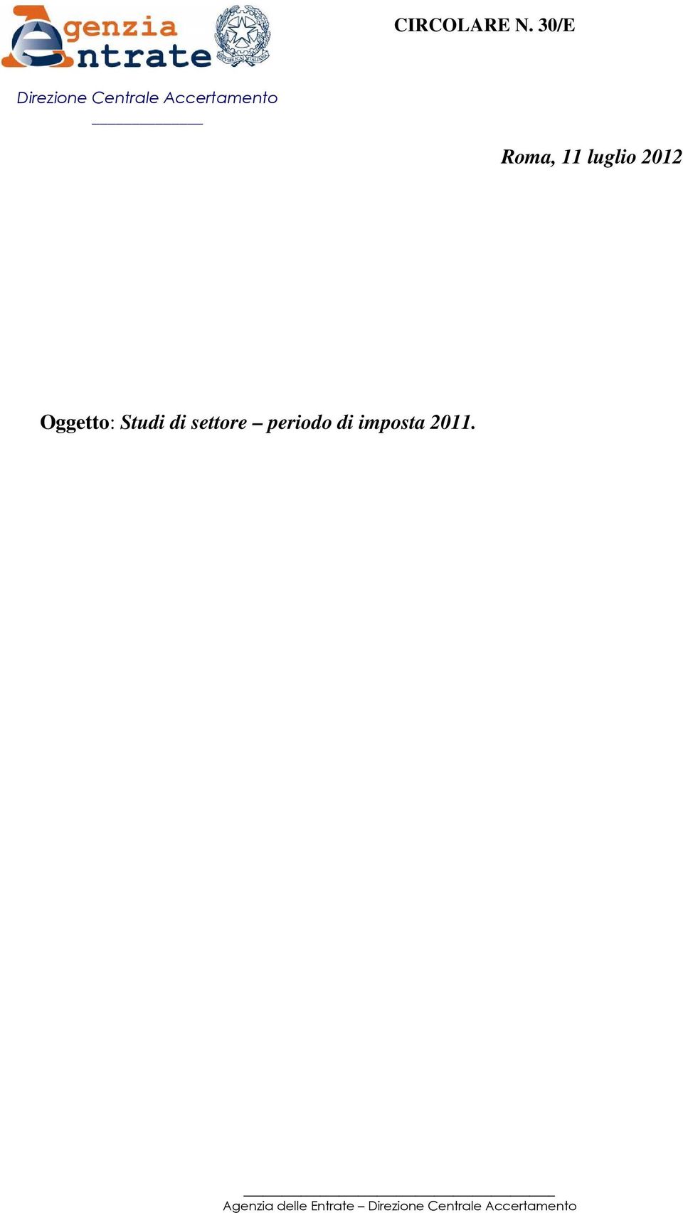 11 luglio 2012 Oggetto: Studi di settore