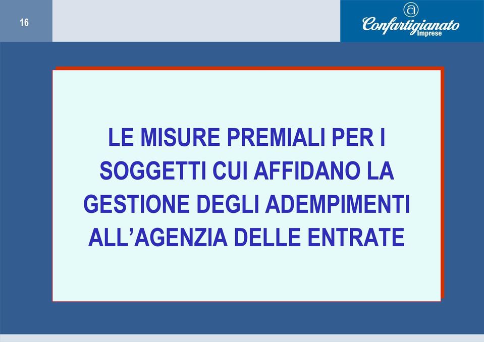 GESTIONE DEGLI ADEMPIMENTI