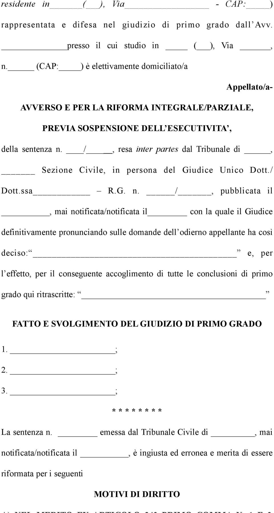 /, resa inter partes dal Tribunale di, Sezione Civile, in persona del Giudice Unico Dott./ Dott.ssa R.G. n.