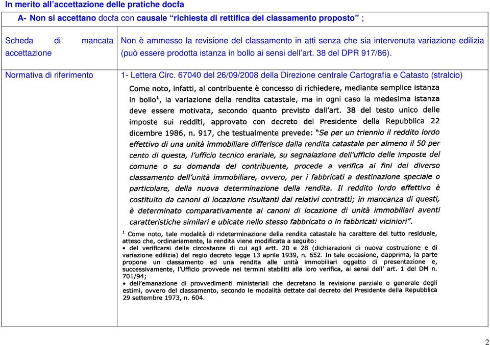 classamento in atti senza che sia intervenuta variazione edilizia (può essere prodotta istanza in bollo ai sensi