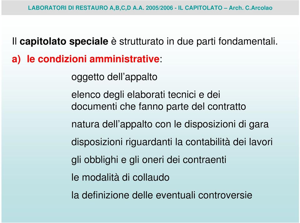 che fanno parte del contratto natura dell appalto con le disposizioni di gara disposizioni