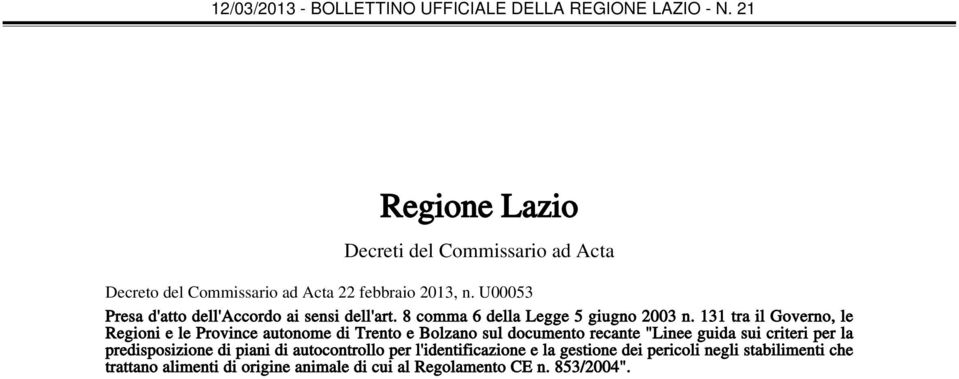131 tra il Governo, le Regioni e le Province autonome di Trento e Bolzano sul documento recante "Linee guida sui criteri per