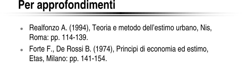 Nis, Roma: pp. 114-139. Forte F., De Rossi B.