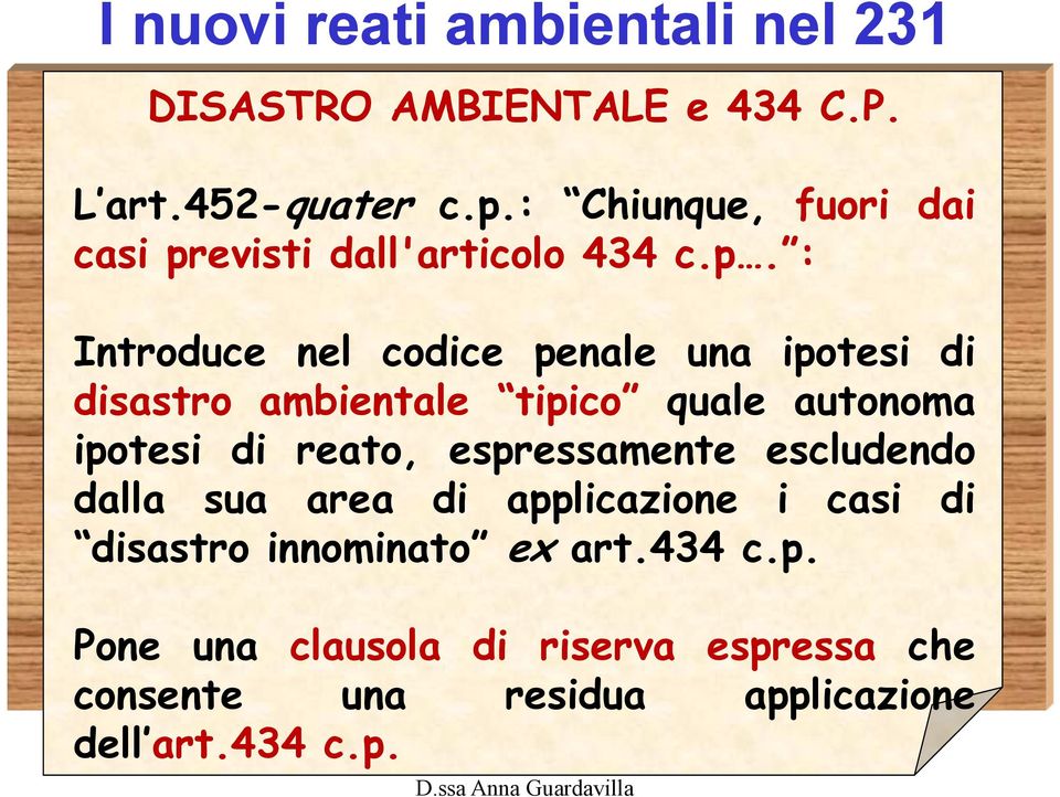 evisti dall'articolo 434 c.p.