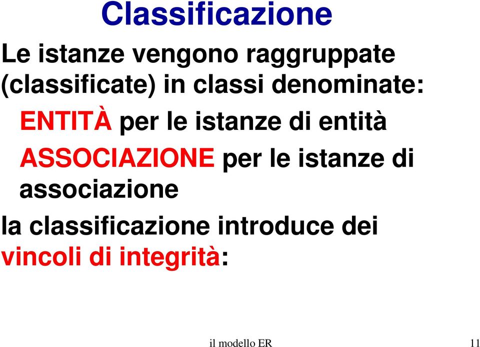 istanze di entità ASSOCIAZIONE per le istanze di