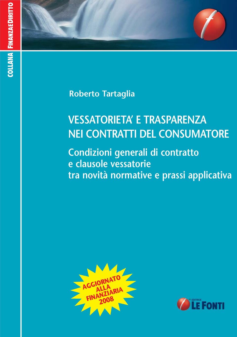 generali di contratto e clausole vessatorie tra novità