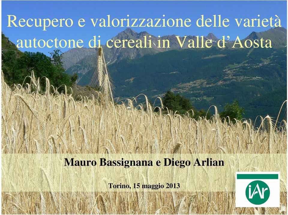 Valle d Aosta Mauro Bassignana e