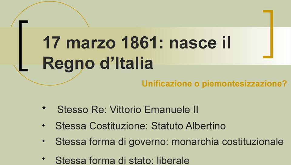 Stesso Re: Vittorio Emanuele II Stessa Costituzione: