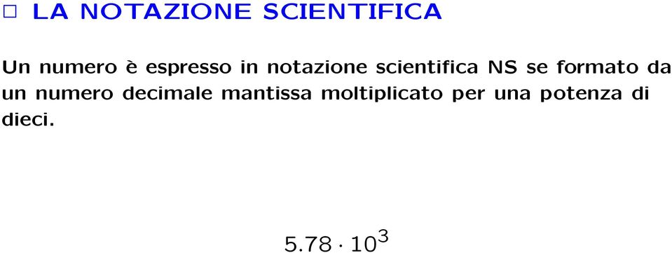 formato da un numero decimale mantissa