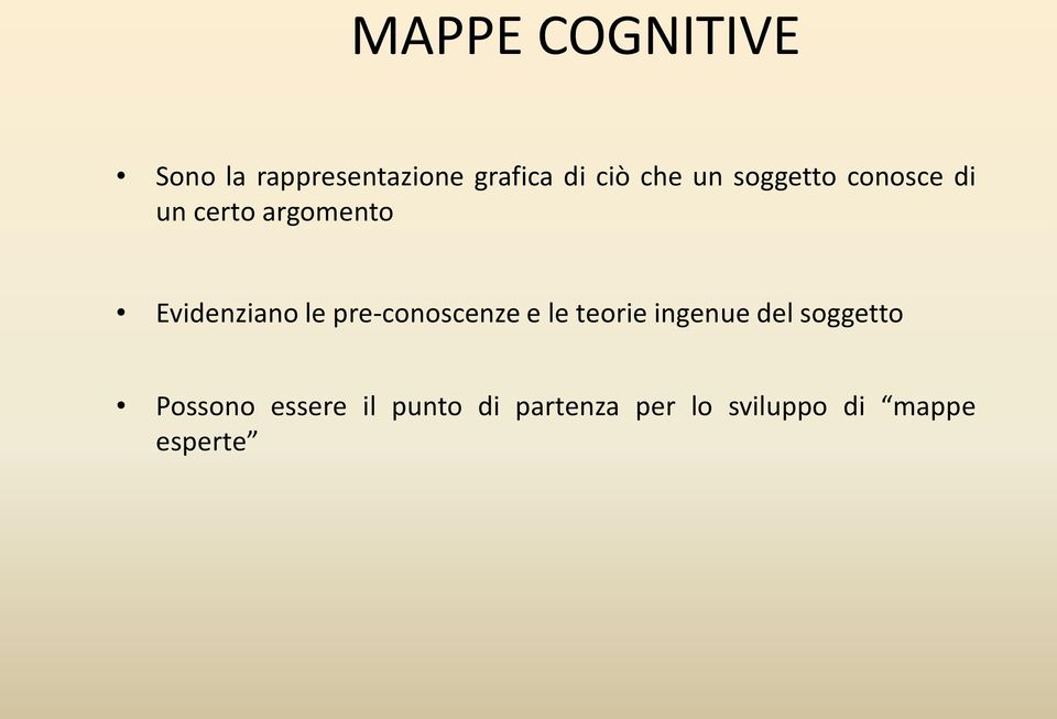 le pre-conoscenze e le teorie ingenue del soggetto Possono