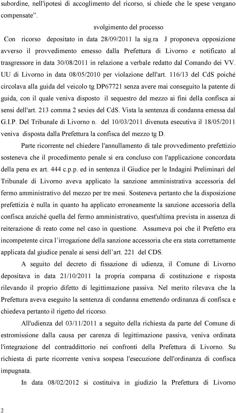 UU di Livorno in data 08/05/2010 per violazione dell'art.