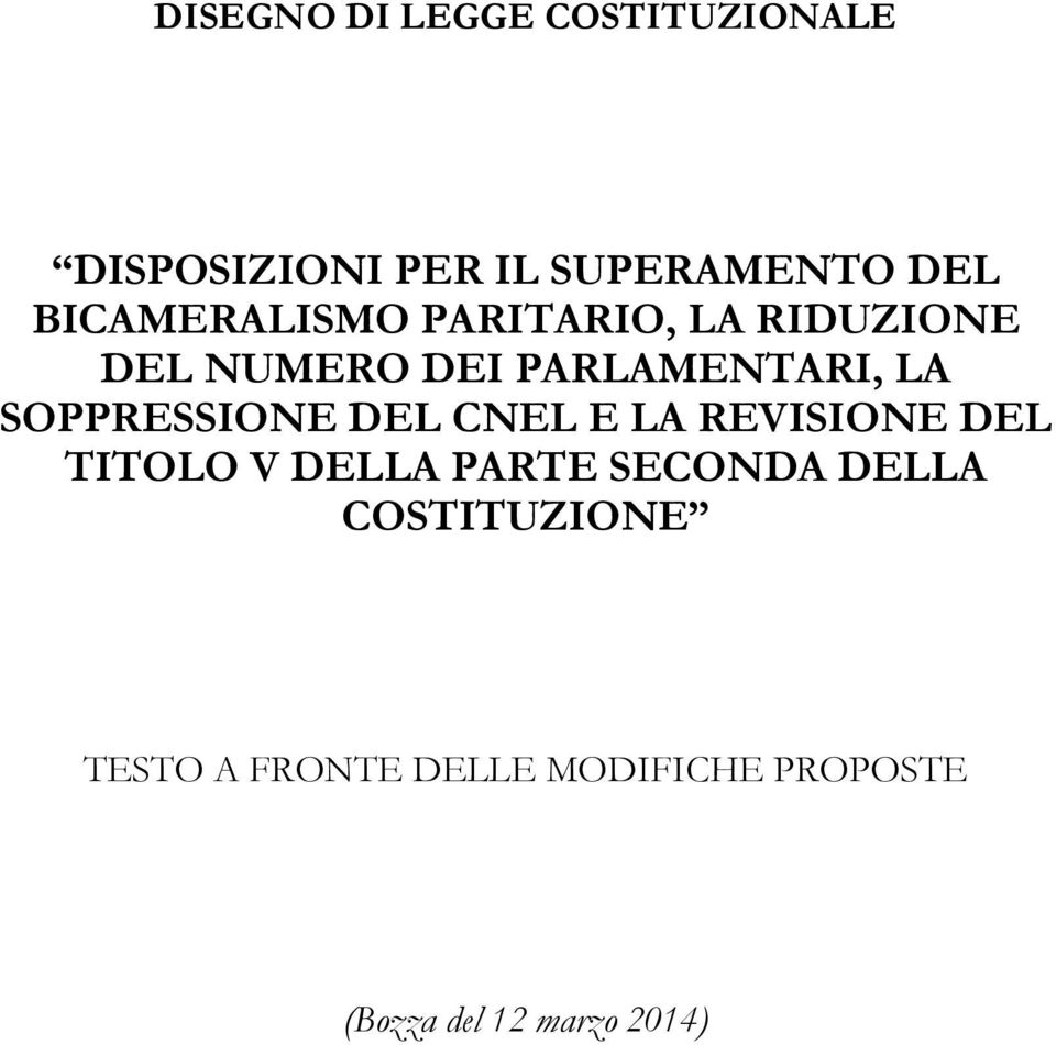 SOPPRESSIONE DEL CNEL E LA REVISIONE DEL TITOLO V DELLA PARTE SECONDA