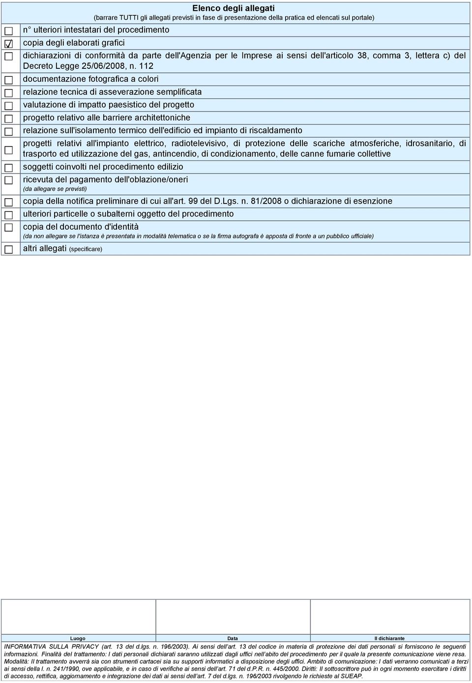 112 documentazione fotografica a colori relazione tecnica di asseverazione semplificata valutazione di impatto paesistico del progetto progetto relativo alle barriere architettoniche relazione